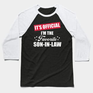 Favorite Son-In-Law From Father-In-Law Baseball T-Shirt